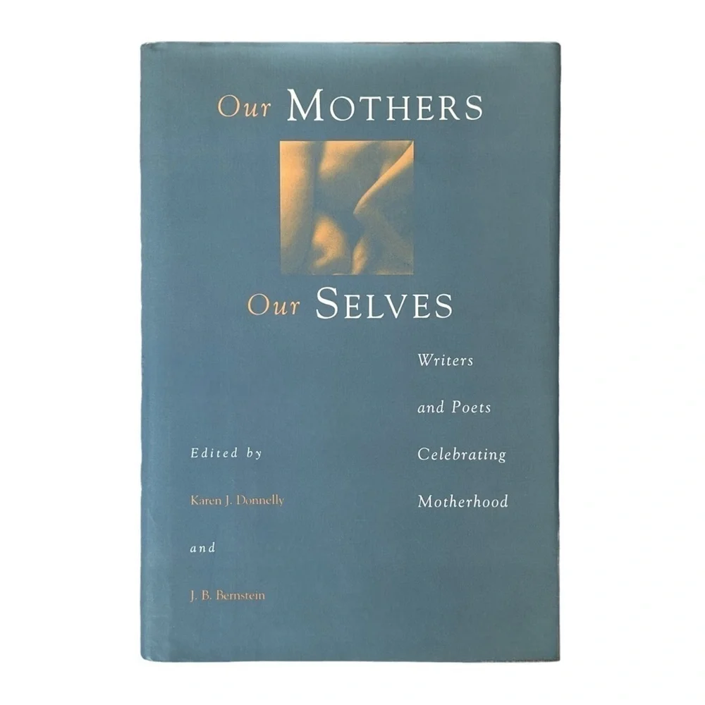 Our Mother, Our Selves Hardcover Book